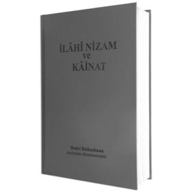 İlahi Nizam ve Kainat - 1954 Türkçesi - Dr. Bedri Ruhselman