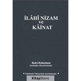 İlahi Nizam ve Kainat - Günümüz Türkçesiyle
