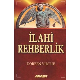 İLAHİ REHBERLIK - DOREEN VIRTUE