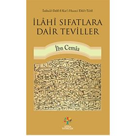 İlahi Sıfatlara Dair Teviller - Bedreddin İbn Cemaa