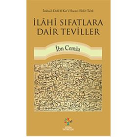 İlahi Sıfatlara Dair Teviller - Bedreddin İbn Cemaa