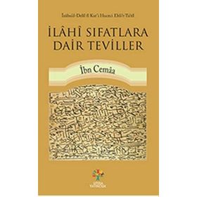 İlahi Sıfatlara Dair Teviller - Bedreddin İbn Cemaa