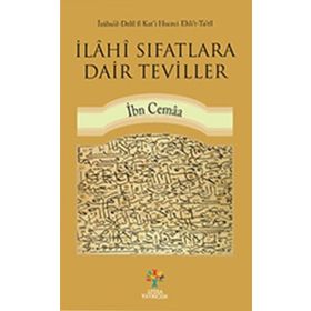İlahi Sıfatlara Dair Teviller - Bedreddin İbn Cemaa