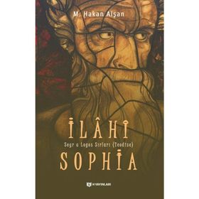 İlahi Sophia M. Hakan Alşan