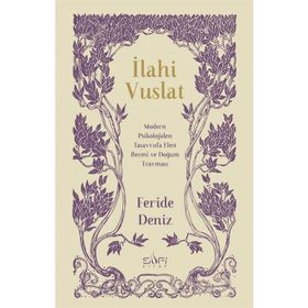 İlahi Vuslat - Feride Deniz