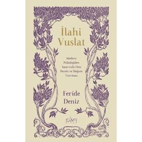 İlahi Vuslat - Feride Deniz