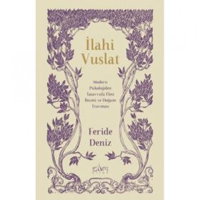 İlahi Vuslat - Feride Deniz