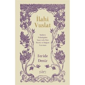 İlahi Vuslat - Feride Deniz
