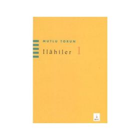 İLAHILER 1 - MUTLU TORUN