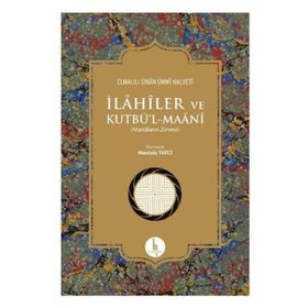 İlahiler ve Kutbül - Maani - Elmalılı Sinan Ümmi Halveti