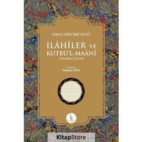 İlahiler ve Kutbül - Maani - Elmalılı Sinan Ümmi Halveti