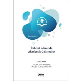 İlahiyat Alanında Akademik Çalışmalar Haziran 2023 Gece Kitağlığı