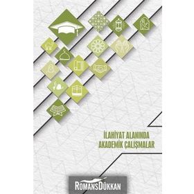 İlahiyat Alanında Akademik Çalışmalar - Kolektif