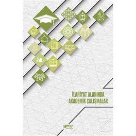 İlahiyat Alanında Akademik Çalışmalar - Kolektif