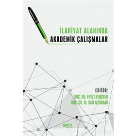 İlahiyat Alanında Akademik Çalışmalar - Kolektif