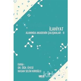 İlahiyat Alanında Akademik Çalışmalar - Kolektif