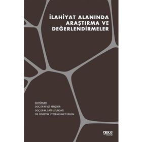 İlahiyat Alanında Araştırma ve Değerlendirmeler - Emine Öztürk