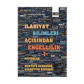İlahiyat Bilimleri Açısından Engellilik - 1 Eğitim Yayınevi