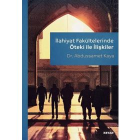 İlahiyat Fakültelerinde Öteki ile İlişkiler Beyan Yayınları