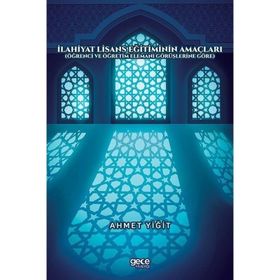 İlahiyat Lisans Eğitiminin Amaçları Ahmet Yiğit