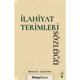 İlahiyat Terimleri Sözlüğü - Mahmut Ay