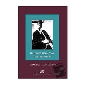 İlahiyat'ı Ken'an'dan Yeni Besteler - Cemil Altınbilek