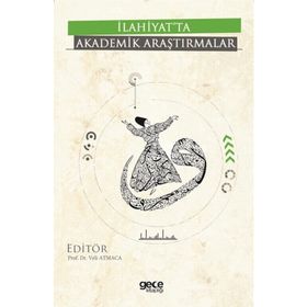 İlahiyatta Akademik Araştırmalar - Kolektif