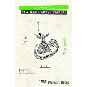 İlahiyatta Akademik Araştırmalar - Kolektif