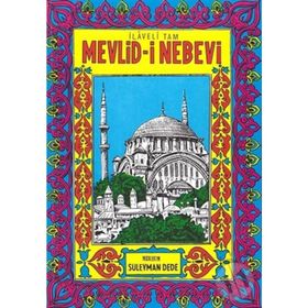 İlaveli Tam Mevlid-i Nebevi - Süleyman Dede