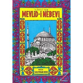 İlaveli Tam Mevlid-i Nebevi - Süleyman Dede
