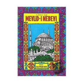İlaveli Tam Mevlid-i Nebevi - Süleyman Dede