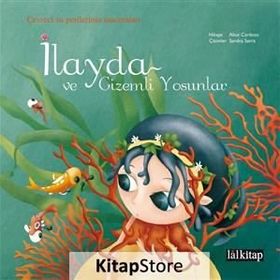 İlayda ve Gizemli Yosunlar - Alice Cardoso