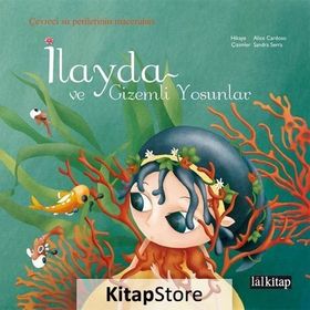 İlayda ve Gizemli Yosunlar - Alice Cardoso