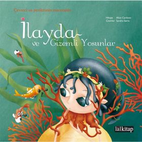 İlayda ve Gizemli Yosunlar - Alice Cardoso