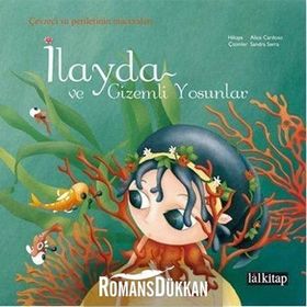 İlayda ve Gizemli Yosunlar - Alice Cardoso