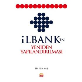 İlbankın Yeniden Yapılandırılması Nobel Bilimsel Eserler