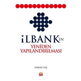 İlbankın Yeniden Yapılandırılması Nobel Bilimsel Eserler