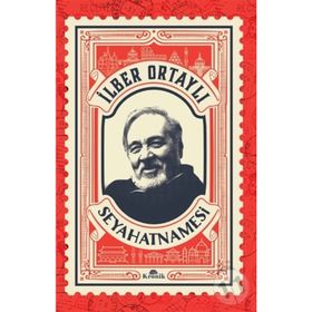 İlber Ortaylı Seyahatnamesi Kartpostal Hediyeli - İlber Ortaylı