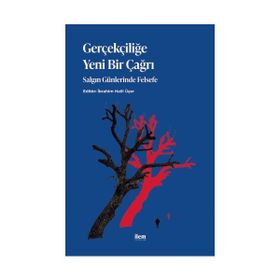 İlem Yayınları - Gerçekçiliğe Yeni Bir Çağrı Salgın Günlerinde Felsefe