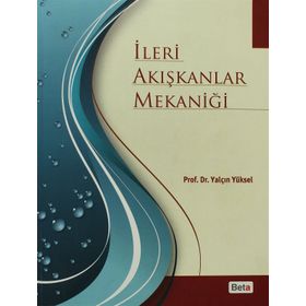 İLERI AKIŞKANLAR MEKANIĞI - YALÇIN YÜKSEL