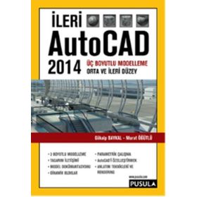 İleri AutoCAD 2014 - Murat Öğütlü Gökalp Baykal