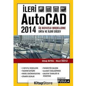 İleri AutoCAD 2014 - Murat Öğütlü Gökalp Baykal