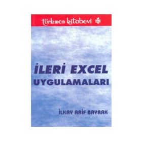 İLERİ EXCEL UYGULAMALARI - İLKAY ARIF BAYRAK