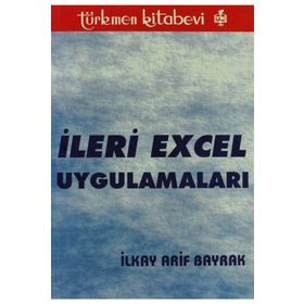 İLERİ EXCEL UYGULAMALARI - İLKAY ARIF BAYRAK