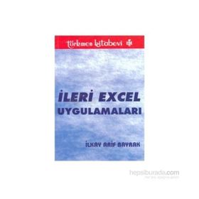 İLERİ EXCEL UYGULAMALARI - İLKAY ARIF BAYRAK