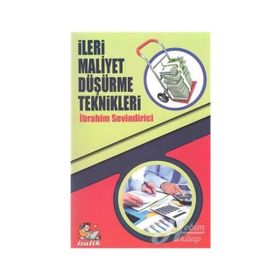 İleri Maliyet Düşürme Teknikleri - İbrahim Sevindirici