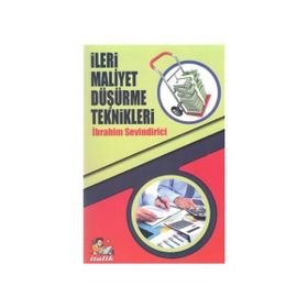 İleri Maliyet Düşürme Teknikleri - İbrahim Sevindirici