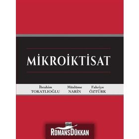 İleri Mikroiktisat - Müslüme Narin İbrahim Tokatlıoğlu