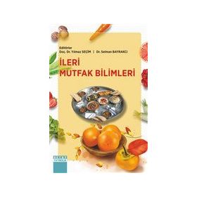 İleri Mutfak Bilimleri Doç. Dr. Yılmaz Seçim