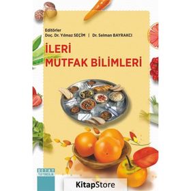 İleri Mutfak Bilimleri Doç. Dr. Yılmaz Seçim